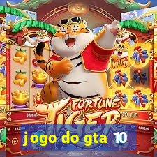 jogo do gta 10